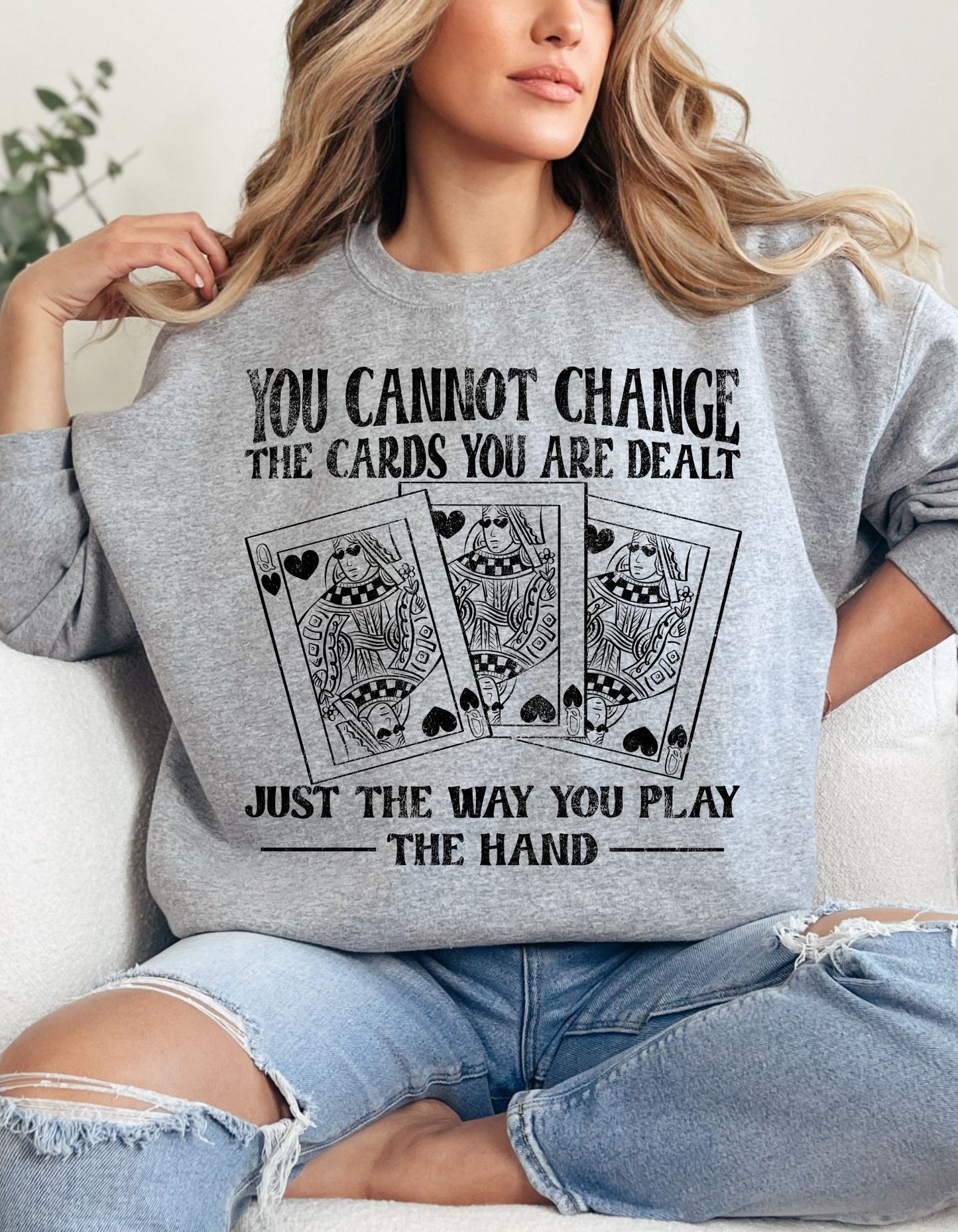 The Cards Dealt Sweatshirt