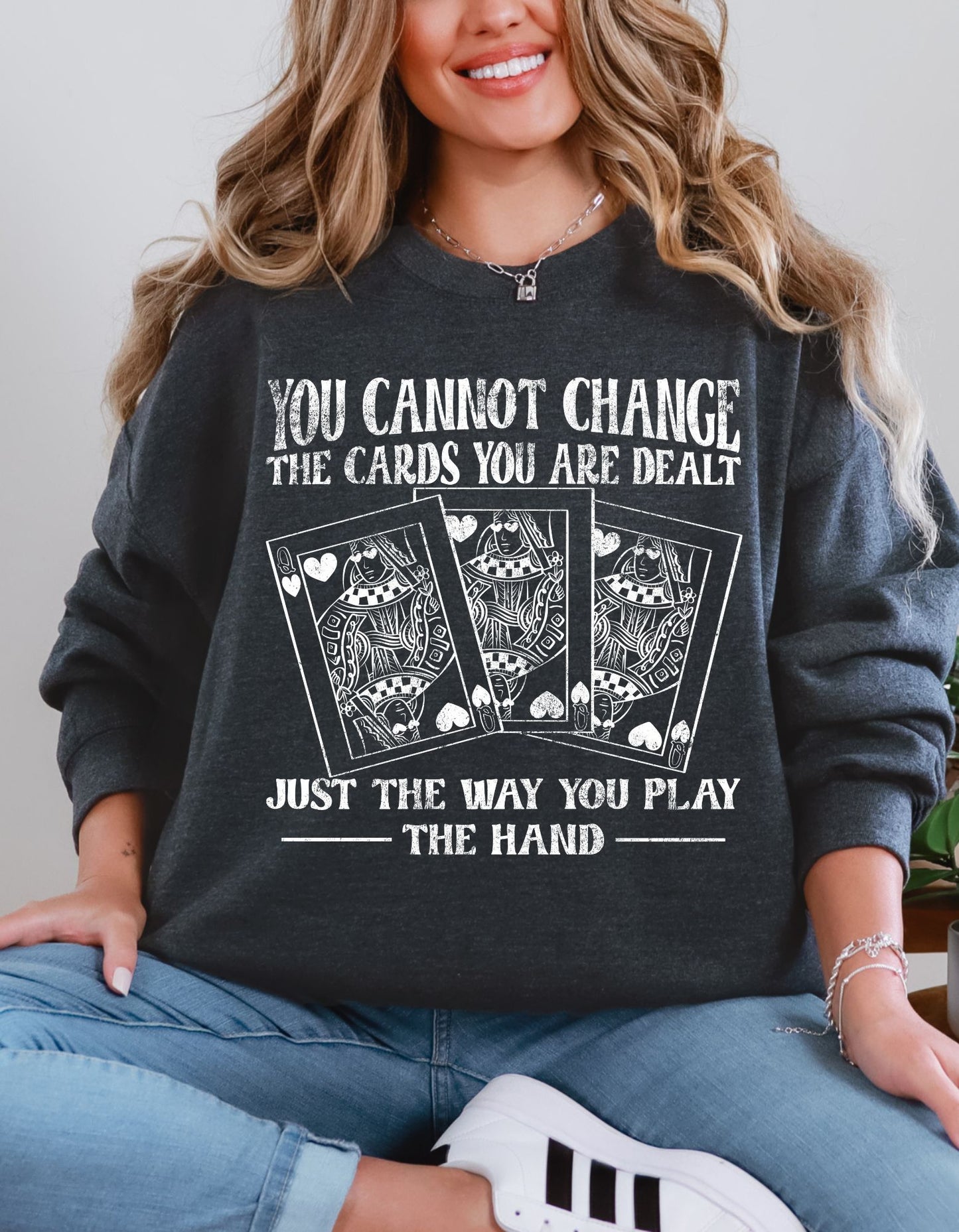 The Cards Dealt Sweatshirt